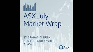 ASX July 2022 Market Wrap [upl. by Barlow55]