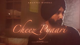 My Precious Cheez Pyaari  Amantej Hundal  Lost Treasures  Latest Punjabi Songs 2023 [upl. by Ardried177]