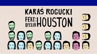 KARAŚROGUCKI feat Ofelia  Houston Official Video [upl. by Buchanan314]