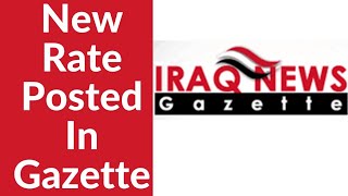 New Rate Of Iraqi Dinar Posted In Gazette Today 2024🔥iraqi dinar rate change update🔥RV update iqd [upl. by Francklin]