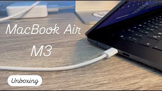 MacBook Air 15quot M3  Unboxing  Vale la pena Sirve para editar video 😱 [upl. by Idonah166]