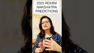 2025 Rohini Nakshatra Predictions  astrology astronomicalevent nakshatra 2025predictions [upl. by Hannie]