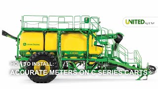 How To Install AccuRate Meters On C Series Carts  John Deere Precision Upgrades [upl. by Nednil]