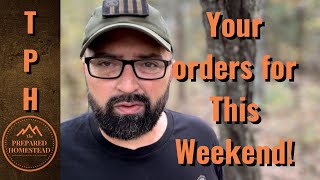 Your Orders for This Weekend [upl. by Yevette770]