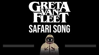 Greta Van Fleet • Safari Song CC 🎤 Karaoke Instrumental Lyrics [upl. by Pascale]