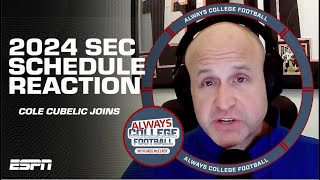 2024 SEC schedule reaction for Oklahoma Texas Georgia Alabama amp more  Always College Football [upl. by Ayna783]