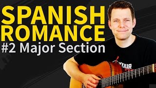 How To Play Spanish Romance Guitar Lesson amp TAB 2 Major Section [upl. by Nostets]