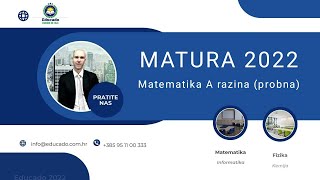 Matura 2022 probna  matematika A razina zadaci višestrukog izbora [upl. by Rimma]