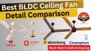 Best BLDC Ceiling Fan in India 2024  Atomberg vs Havells vs Crompton vs Orient Comparison  BLDC [upl. by Ysteb]