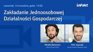 Zakładanie Jednoosobowej Działalności Gospodarczej Webinar z ekspertem inFaktu [upl. by Chris]