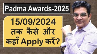 How to Apply for Padma Bhushan Padamshree Padma Awards in 2025 with Ministry of Home Affairs [upl. by Stolzer]