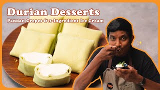 Durian Desserts  Pandan Crepes and Ice Cream [upl. by Taddeo]