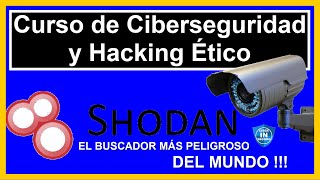 SHODAN  El buscador más PELIGROSO  Curso de Ciberseguridad y Hacking Ético [upl. by Etnoval903]