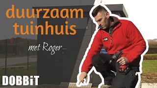 Een duurzaam tuinhuis bouwen met Roger [upl. by Carlynn]