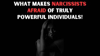 This Is What Narcissists Really Fear in Powerful People [upl. by Dwan]