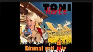 Einmal mit Dir  Toni Hertz [upl. by Tiebout]