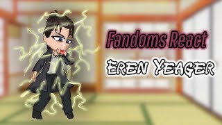 Fandoms react Pt1 Eren yeager  Pt 15  copyright  made by GalaxyTimes  SPOILER WARNING [upl. by Kapeed390]