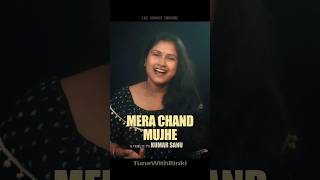 Mera Chand Mujhe Aaya Hai Nazar Hindi Song by Rinki Mridha [upl. by Dacey]