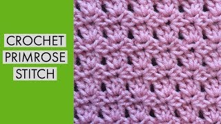 CROCHET PRIMROSE STITCH TUTORIAL [upl. by Washington]