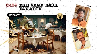 S2E4 The Send back paradox [upl. by Pry782]