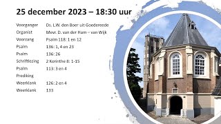 1e Kerstdag avonddienst  25122023  Ds LW den Boer uit Goedereede [upl. by Olnay]