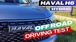 Haval H6 drive in OffRoad Conditions [upl. by Ardena]