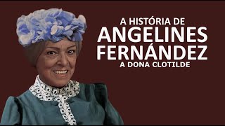 A HISTÓRIA DE ANGELINES FERNÁNDEZ [upl. by Griseldis]