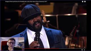 Gregory Porter sings quotIts probably mequot Sting Reaction [upl. by Nrublim]