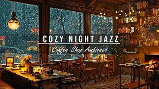 Warm Jazz Music for Stress Relief ☕ Cozy Coffee Shop Ambience with Relaxing Jazz Instrumental Music [upl. by Narat]