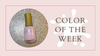 Polish Color Of The Week  Orly Nail Polish [upl. by Bohlin598]