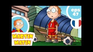 MARTIN MATIN  EP47  Dans la lucarne [upl. by Tillman423]