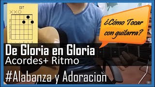 De gloria en gloria Tutorial con guitarra acustica  curso para guitarra  Marcos Witt [upl. by Onoitna353]