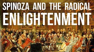 Spinoza and the Radical Enlightenment [upl. by Dominga]