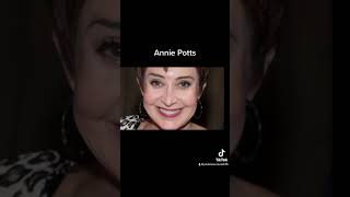 Annie Potts [upl. by Finn589]