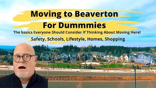 Moving to Beaverton Oregon for Dummmies [upl. by Alleynad]