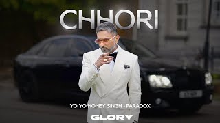 Chhori Visualizer Yo Yo Honey Singh  Paradox  GLORY  Bhushan Kumar [upl. by Aicenav]