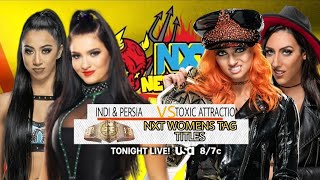 WR3D NXT NEW YEARS EVIL NXT WOMENS TAG TITLES TOXIC ATTRACTION VS INDI HARTWELL amp PERSIA PIROTTA [upl. by Hplar]