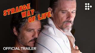 STRANGE WAY OF LIFE  Official Trailer 2  Now Streaming [upl. by Agripina241]