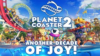 Planet Coaster 2 Revealed Another Decade of Joy [upl. by Liggett]