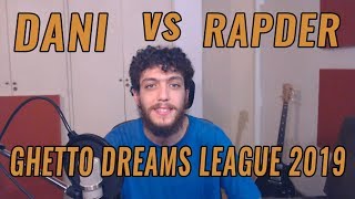 DANI vs RAPDER  ANÁLISIS  GHETTO DREAMS LEAGUE [upl. by Anneirb]