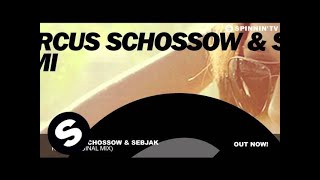 Marcus Schossow amp Sebjak  Kemi Original Mix [upl. by Lorrimer]