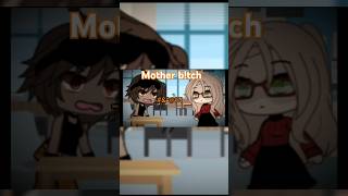 Mother btch gacha capcut capcutedit edit gachalife class teacher [upl. by Nylrahc]