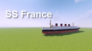 SS France 1910  Minecraft 15 Scale Tutorial [upl. by Gina589]