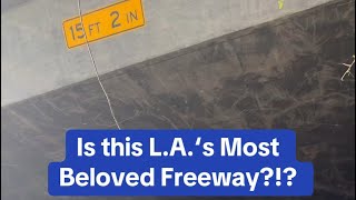 Is This LA’s Most Beloved Freeway [upl. by Liuqnoj196]