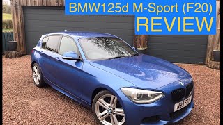 BMW 125d MSport F20 REVIEW  is this the perfect daily driver [upl. by Arley]