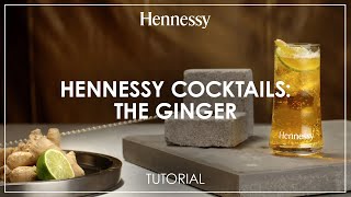 How to make a Hennessy Ginger cocktail  Hennessy [upl. by Euk]