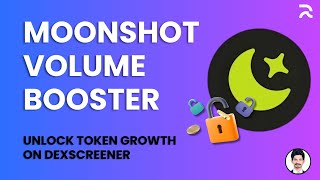 How Moonshot DEX Screener Volume Booster Bots Enhance Token Trading amp Visibility  Dexscreener [upl. by Melli]