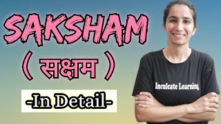 Saksham Portal  Educational Current Affairs  For All Teaching Exams InculcateLearning By Ravina [upl. by Nikos6]