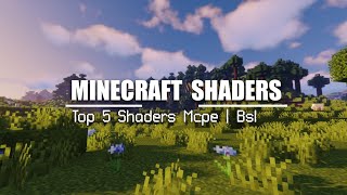 Top Minecraft Pe Shaders  Best 5 Shaders Comparison  BSL HSV4 CSPE BICUBIC OSBES [upl. by Edmunda]