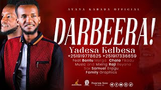 DARBEERASINGER YADESA KELBESAONLY ON AYANA KABADA OFFICIAL TUBE NEM GOSPEL [upl. by Stringer]